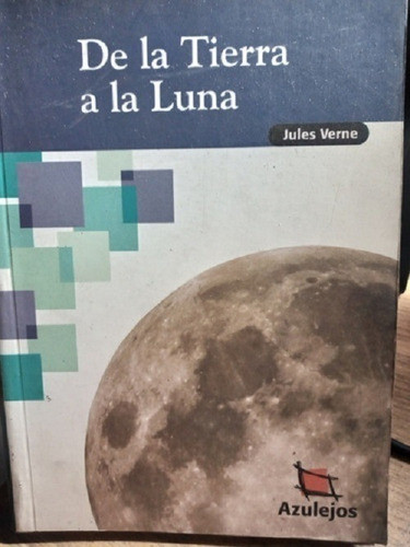 De La Tierra A La Luna - Jules Verne - Azuejos 0