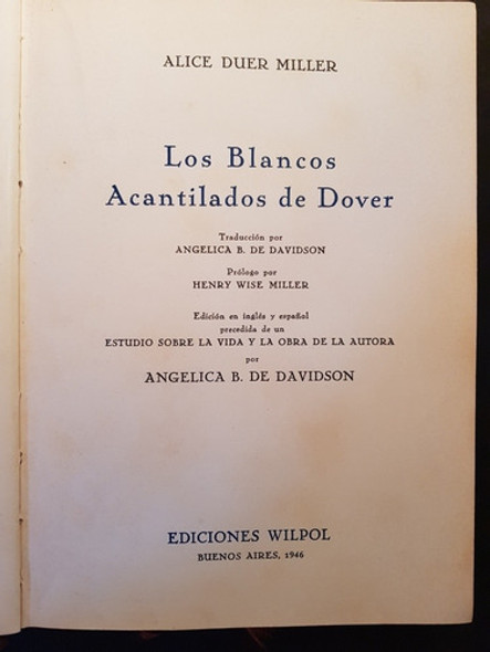 Los Blancos Acantilados De Dover. Alice Duer Miller. 50n 611 0