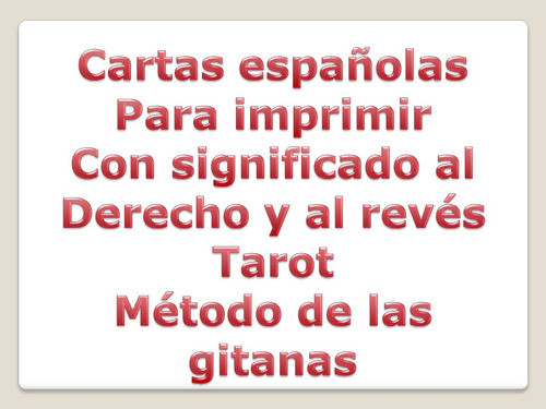 Cartas Españolas Tarot Método De Las Gitanas. Para Imprimir 1