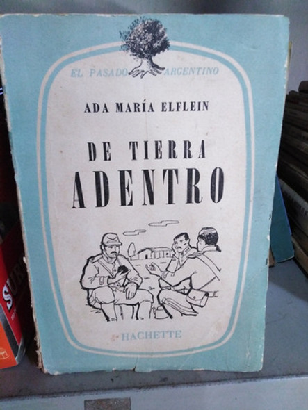 De Tierra Adentro - Ada María Elflein 0