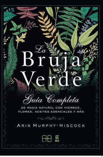 La Bruja Verde Libro Arin Murphy Hiscock Arkano Books 0