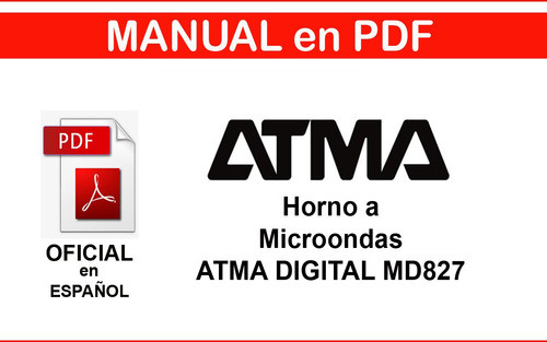 Manual En Pdf De Atma Horno A Microondas Atma Digital Md827 1