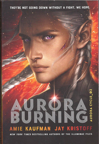 Aurora Cycle,the 2: Aurora Burning - Knopf - Kaufman, Amie 0