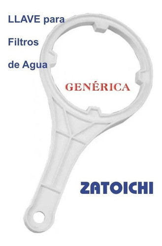 Llave Apertura Filtro De Agua Zatoichi Y Similares 1
