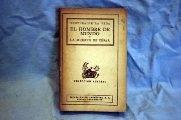 El Hombre De Mundo Y ... De Ventura De La Vega 0