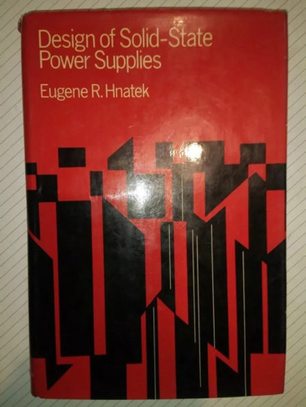 Design Of Solid State Power Supplies Eugene Hnatek Tapa Dura 0