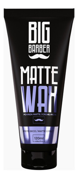 Cera Capilar Matte Wax Big Barber 120g Barba E Bigode 9 Unid 1 Cera Capilar Matte Wax Big Barber 120g Barba E Bigode 9 Unid 1