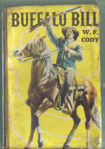 Buffalo Bill - Cody - Col. Robin Hood - Acme 0