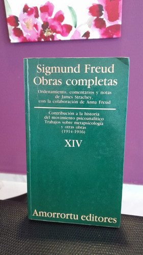 Sigmund Freud: Obras Completas. Tomo 14 . Amorrortu Editores 0