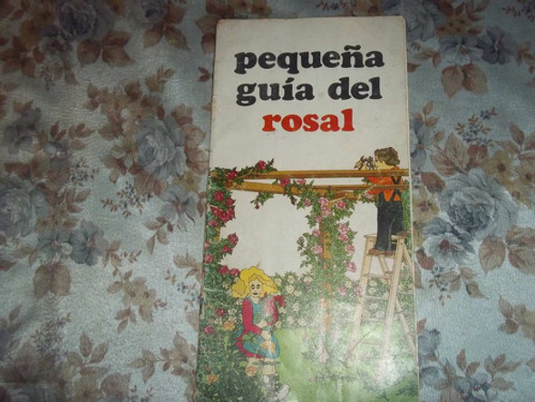 Pequeña Guia Del Rosal 0