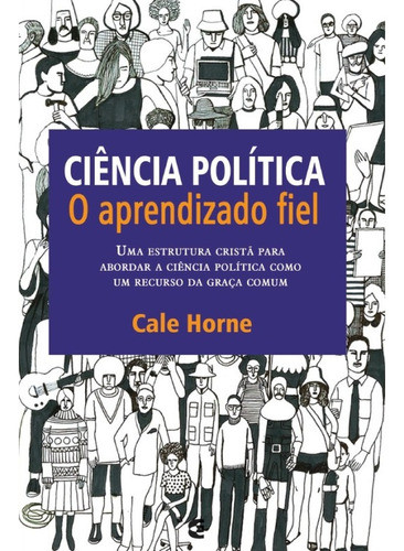 Ciência Politica O Aprendizado Fiel 0