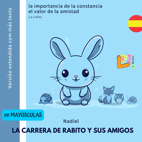 La Carrera De Rabito Y Sus Amigos (ebook) 1 A 2 Años 0