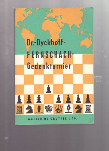 Dr. Dyckhoff Fernschach Gedenkturnier, 1958, Ajedrez Postal 0