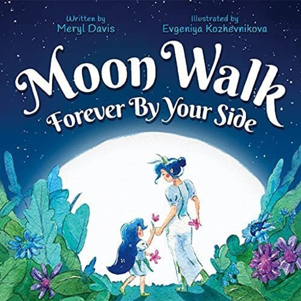 Libro: Libro: Moon Walk: Forever By Your Side An Enchanting 0 Libro: Libro: Moon Walk: Forever By Your Side An Enchanting 0