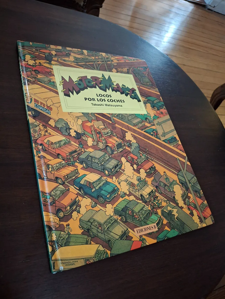 Motormanía – Crazy About Cars | Takashi Matsuyama | Ediciones B (Used)