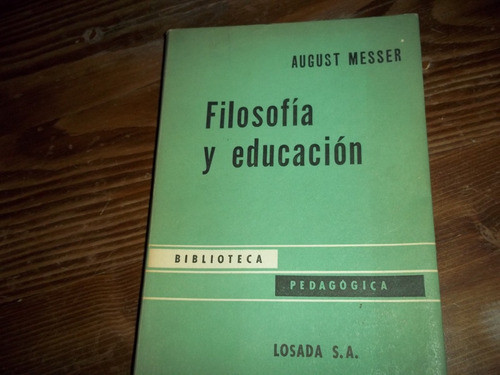 Filosofia Y Educacion - August Messer 0