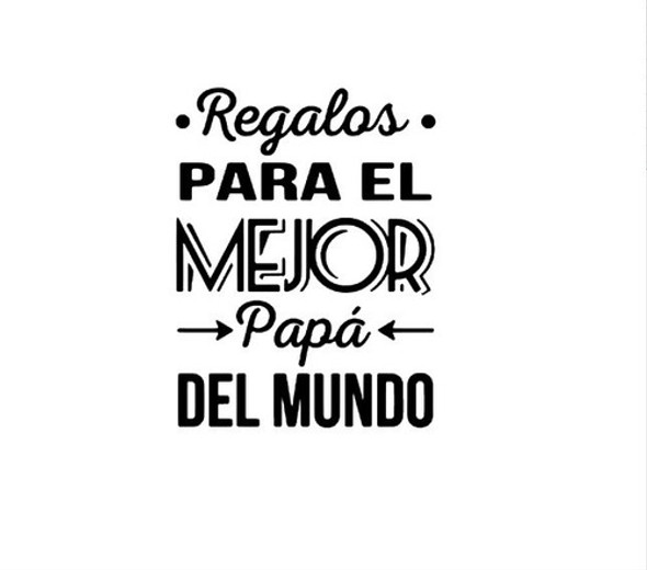 Vinilo, Stickers, Calcos Para Para Vidriera Dia Del Padre 1