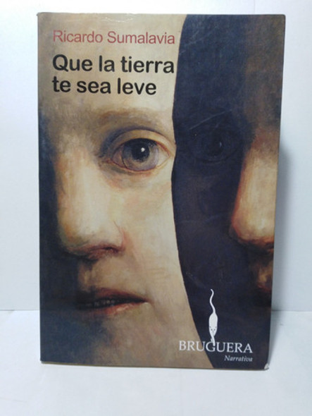 Que La Tierra Te Sea Leve - Ricardo Sumalavia 0