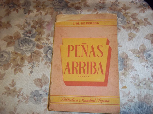 Peñas Arriba - Jose Maria De Pereda 0
