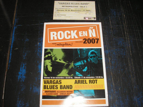 Vargas Blues Band & Ariel Rot..(programa ,entrada Y Nota2007 0