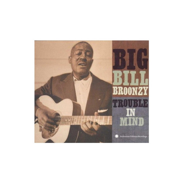 Broonzy Big Bill Trouble In Mind Usa Import Cd 0 Broonzy Big Bill Trouble In Mind Usa Import Cd 0
