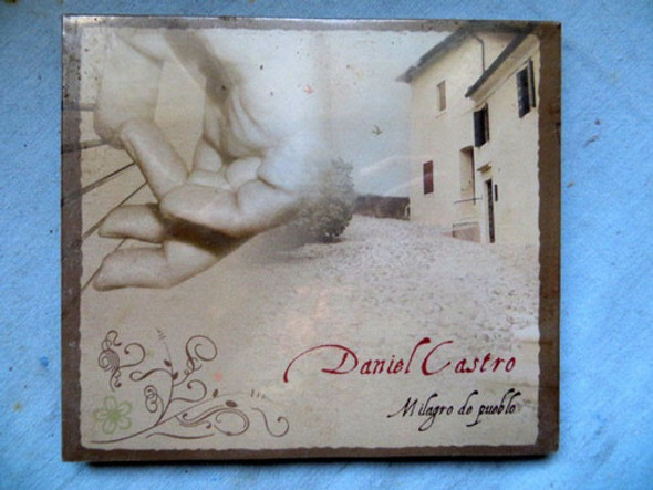Daniel Castro, Milagro Del Pueblo, Cd 0