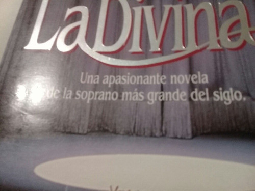 La Divina  Novela Sobre La Gran Maria Callas /  Navidad 1