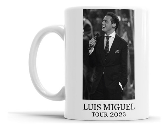 Taza De Ceramica - Luis Miguel Tour 2023 - Varios Modelos 1