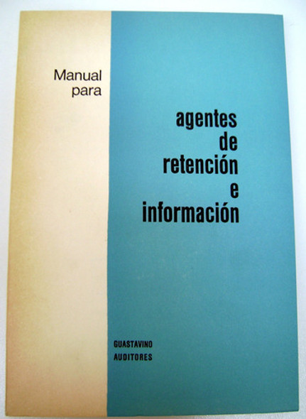 Manual Para Agentes De Retencion E Informac Guastavino Boedo 0 Manual Para Agentes De Retencion E Informac Guastavino Boedo 0