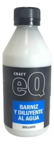 Barniz Al Agua Brillante Protege Pintura Eq Arte Craft 0