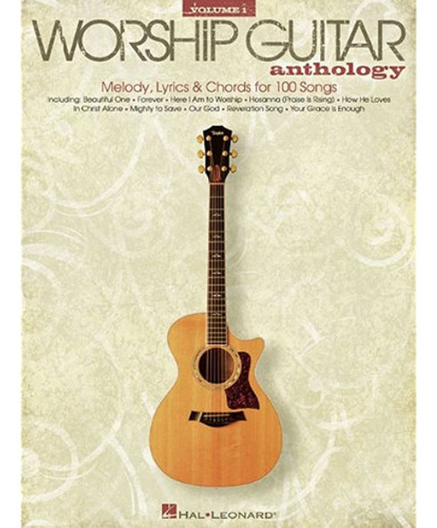 The Worship Guitar Anthology - Volumen 1 0 The Worship Guitar Anthology - Volumen 1 0