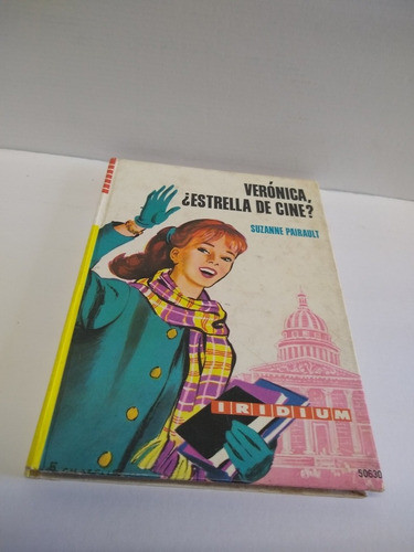 Libro Verónica Estrella De Cine? Año 1979 Tapa Dura Iridium 1