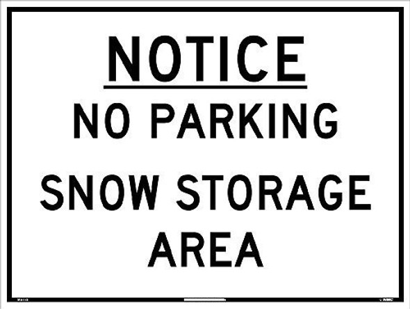 National Marker Corp. M813e Notice No Parking Snow 0
