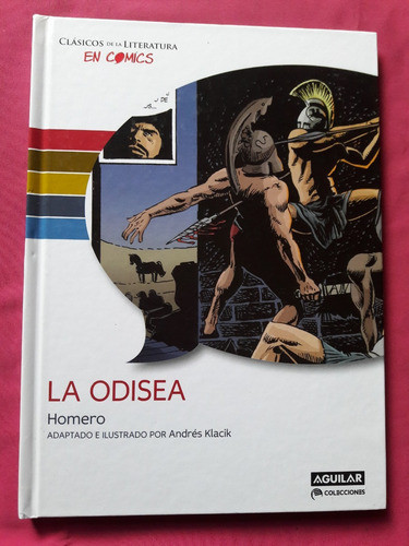 La Odisea - Homero - Version En Comics - Aguilar Colecciones 0