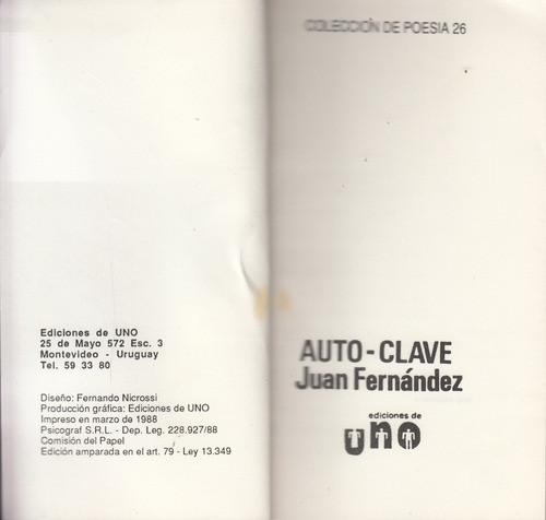 Poesia  Ediciones De Uno Autoclave Juan Fernandez Romar 1988 1