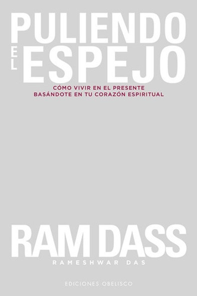 Puliendo El Espejo - Rameshwar Das 0 Puliendo El Espejo - Rameshwar Das 0