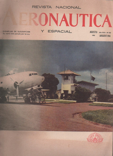 Revista Nacional De Aeronautica * Nº 255 Año 1963 0