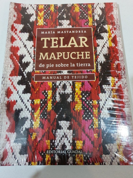 Libro: Telar Mapuche-mastandrea- 0 Libro: Telar Mapuche-mastandrea- 0