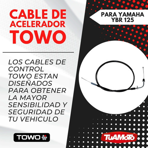 Cable acelerador alternativo Yamaha ybr 125 (08/09) towo 1