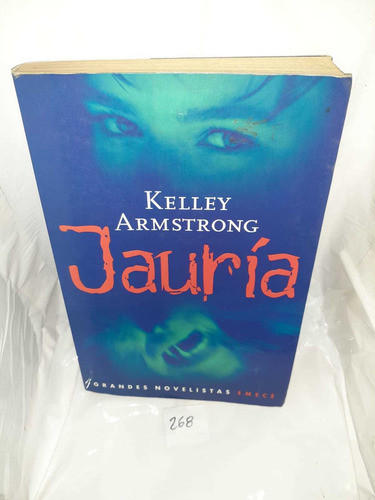Jauría - Kelley Armstrong - Emecé -- 2001 0