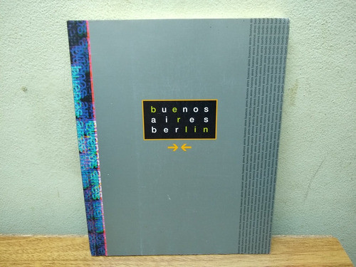 Libro Buenos Aires Berlin Año 2004 Instituto Iberoamericano 0