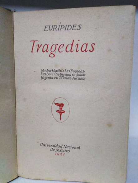 Tragedias - Eurípides Año 1921 Universidad De México 0