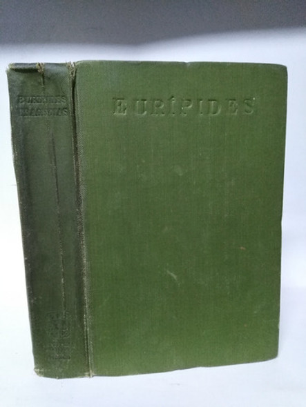 Tragedias - Eurípides Año 1921 Universidad De México 1