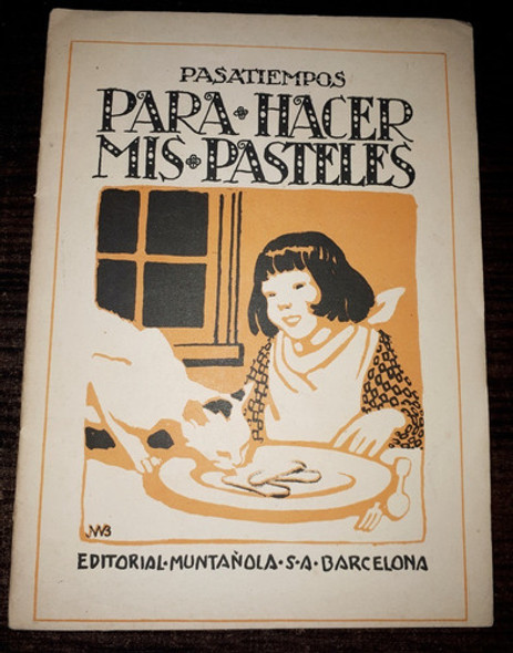 Para Hacer Mis Pasteles, Muntañola Barcelona 1935 0