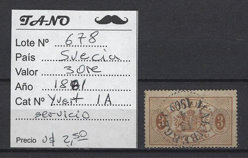 Lote678 Suecia 3 Ore Año 1881 Yvert# 1 A Servicio 1