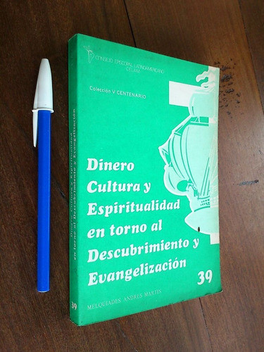 Descubrimiento Y Evangelización - Melquiades Andrés Martin 0