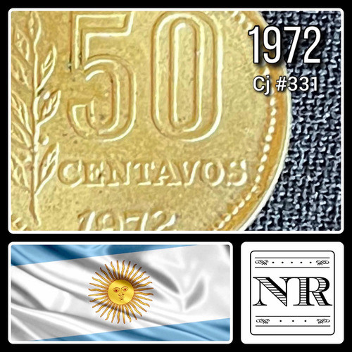 Argentina - 50 Centavos - Año 1972 - Cj #331 0