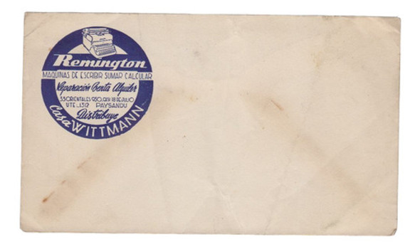 Antiguo Sobre Casa Wittmann De Uruguay Maquinas Remington 0 Antiguo Sobre Casa Wittmann De Uruguay Maquinas Remington 0