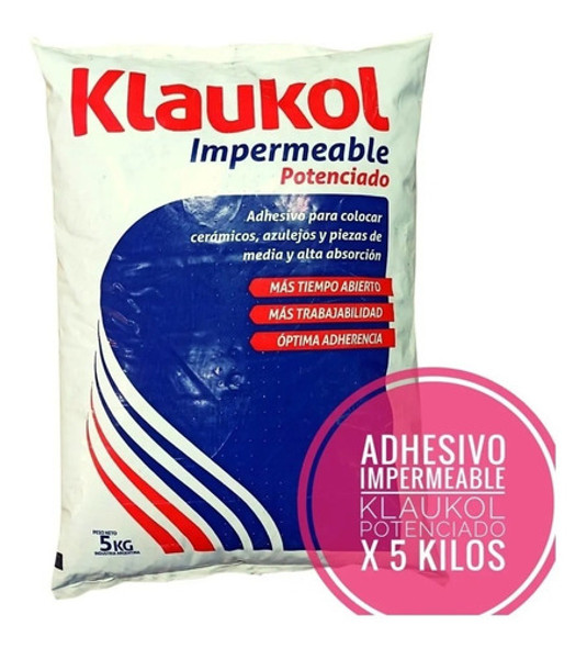 Adhesiva Klaukol Impermeable Potenciado X 5 Kgs - Ceramisur 1 Adhesiva Klaukol Impermeable Potenciado X 5 Kgs - Ceramisur 1