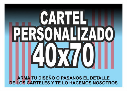Cartel Personalizado Diseño Logo 40x70 Especial A Todo Color 0